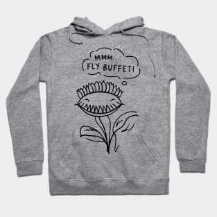 MMM... FLY BUFFET! Carnivorous Plant Awaits Its Prey Hoodie